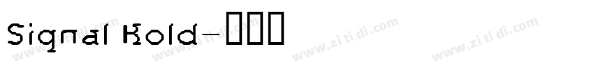 Signal Bold字体转换